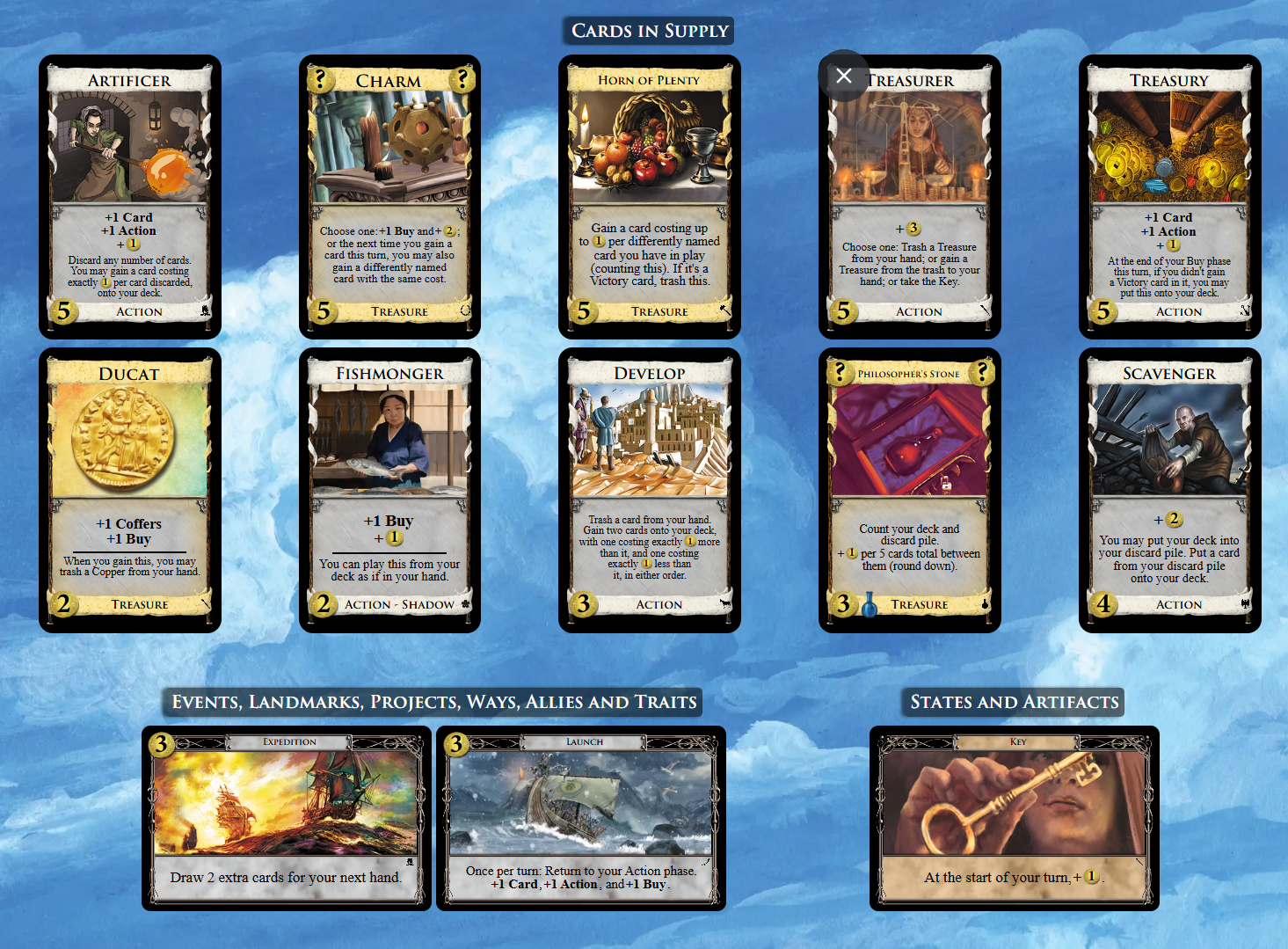 Artificer, Charm, Develop, Ducat, Fishmonger, Horn of Plenty, Philosopher’s Stone, Scavenger, Treasurer, Treasury, Expedition, Launch